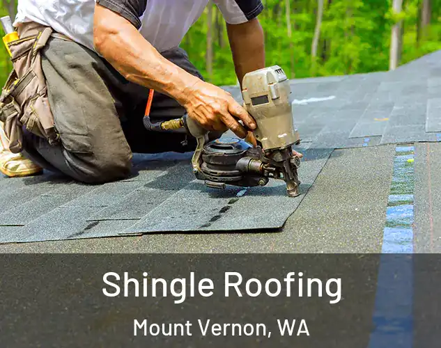  Shingle Roofing Mount Vernon, WA